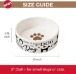 SPOT I Love Dogs Dish -Round Ceramic Food/Water Bowl with High Walls for Pets, Dishwasher Safe, Ideal for Small Dogs, Cats, Reptiles, Large Birds, 5in, 1.75 Cup (14oz) - Image 5