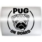 PUG ON BOARD Dog - PICK COLOR & SIZE - Breed Vinyl Decal Sticker B - Image 2