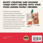 Beyond the Bowl: 40 Recipes for Your Dog That Your Family Will Love - Image 3