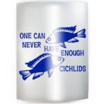 NEVER ENOUGH CICHLIDS Fish - PICK COLOR & SIZE - Aquarium Cichlid Keeper Breeder Vinyl Decal Sticker E - Image 2