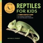Reptiles for Kids: A Junior Scientist's Guide to Lizards, Amphibians, and Cold-Blooded Creatures - Image 2