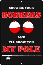 Rogue River Tactical Funny Fishing Metal Tin Sign Wall Decor Man Cave Bar Bobbers Funny Fish Sign - Image 2