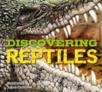 Discovering Reptiles: The Ultimate Handbook to the Reptiles of the World! - Image 2