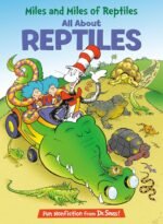 Miles and Miles of Reptiles: All About Reptiles (The Cat in the Hat's Learning Library) - Image 2