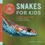Snakes for Kids: A Junior Scientist's Guide to Venom, Scales, and Life in the Wild - Image 2
